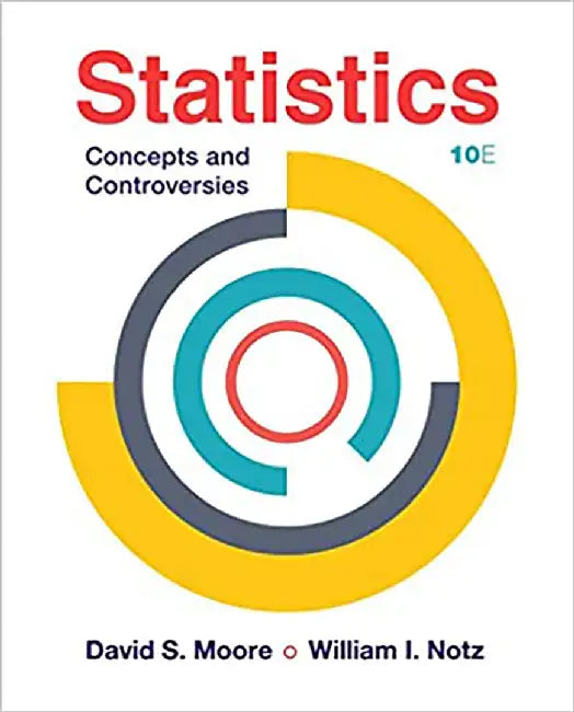 Statistics: Concepts and Controversies by David S. Moore