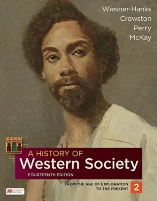 A History of Western Society, Volume 2 by Merry E. Wiesner-Hanks