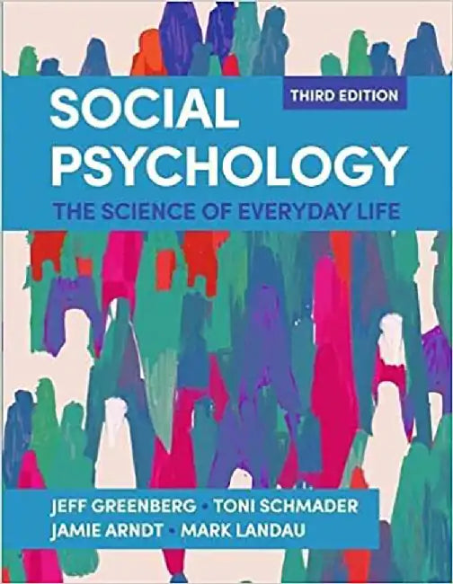 Social Psychology: The Science of Everyday Life by Jeff Greenberg