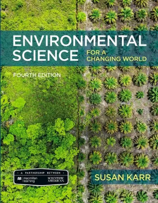 Scientific American Environmental Science for a Changing World by Susan Karr