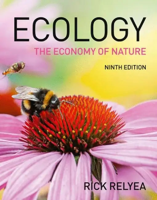 Ecology: The Economy of Nature by Rick Relyea