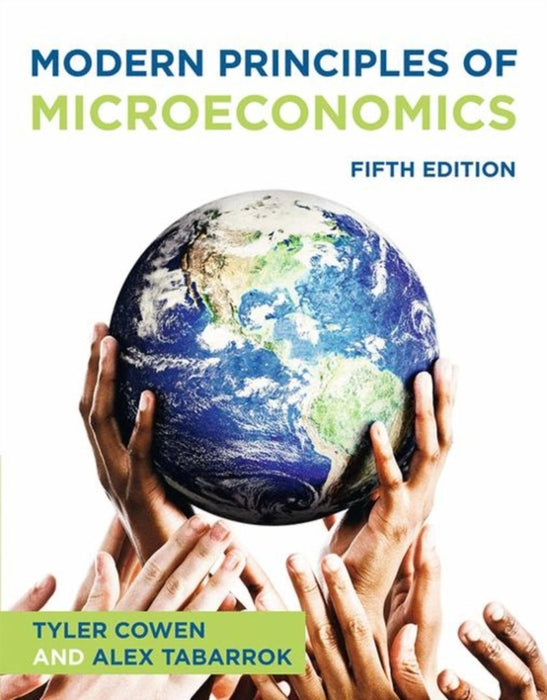 Modern Principles of Microeconomics by Tyler Cowen