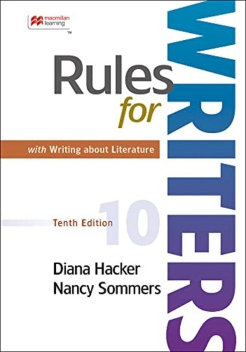 Rules for Writers with Writing about Literature by Diana Hacker