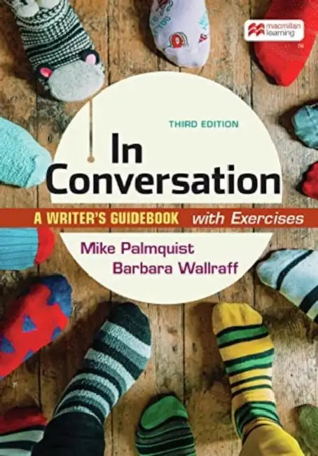 In Conversation with Exercises: A Writer's Guidebook by Mike Palmquist, Barbara Wallraff
