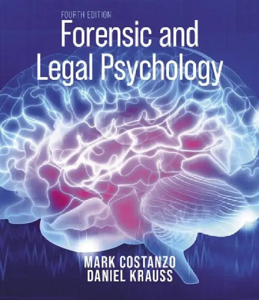 Forensic and Legal Psychology by Mark Costanzo