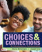 Choices & Connections by Steven McCornack