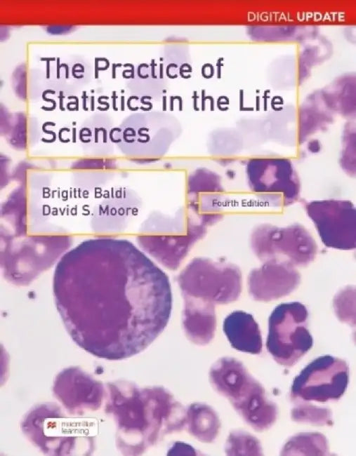 Practice of Statistics in the Life Sciences, Digital Update (International Edition) by Brigitte Baldi
