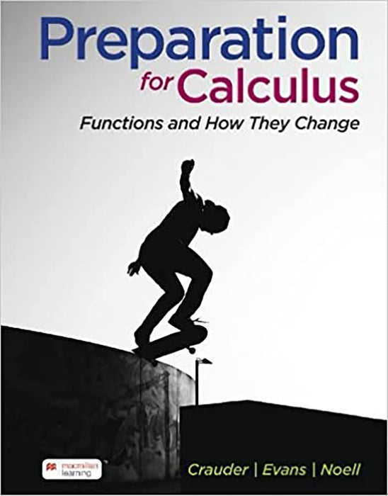 Preparation for Calculus: Functions and How They Change