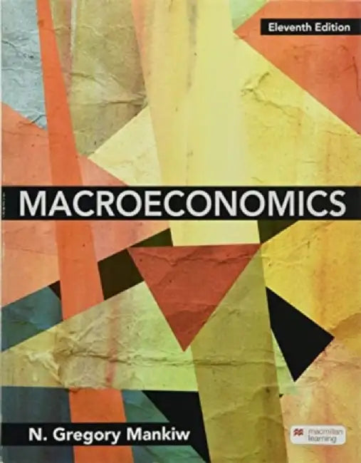 Macroeconomics by N. Gregory Mankiw by N. Gregory Mankiw