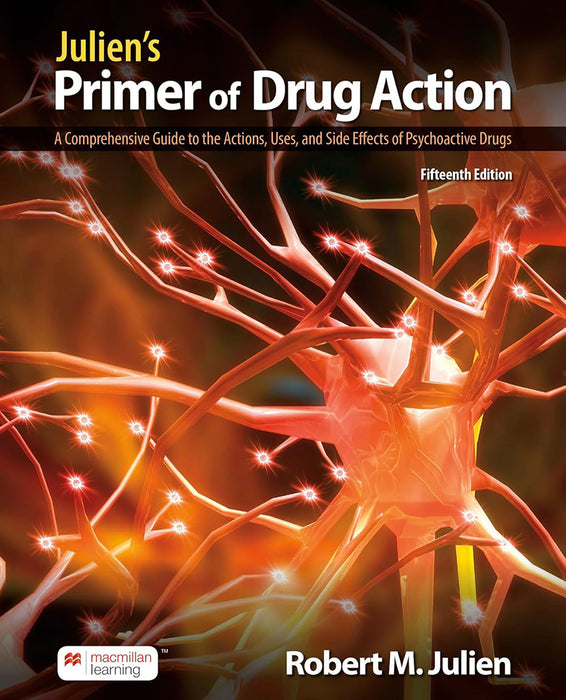 Julien'S Primer Of Drug Action by Julien/Ph.D./Robert M.