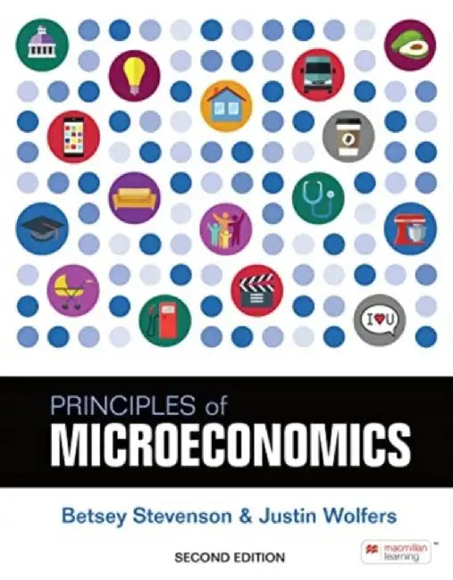 Principles Of Microeconomics by Stevenson, Betsey