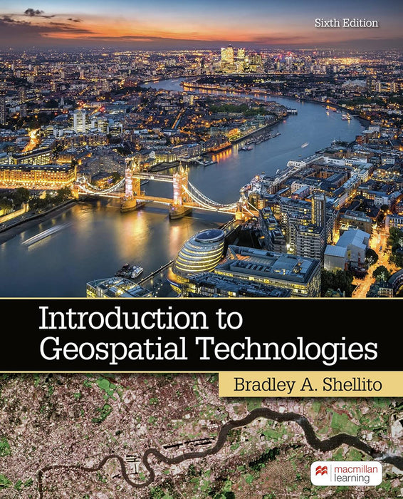 Introduction To Geospatial Technology by Shellito/Bradley A.