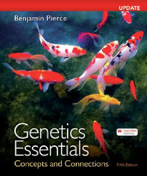 Genetics Essentials Update by Benjamin A. Pierce