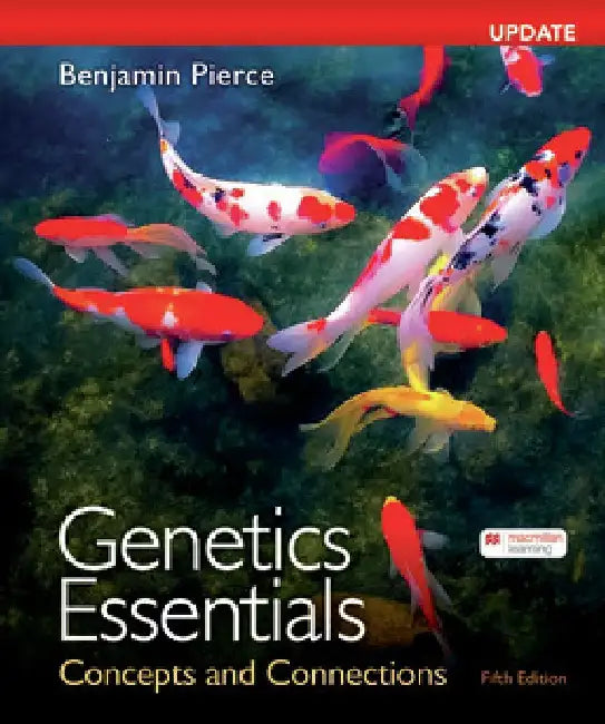 Genetics Essentials Update by Benjamin A. Pierce