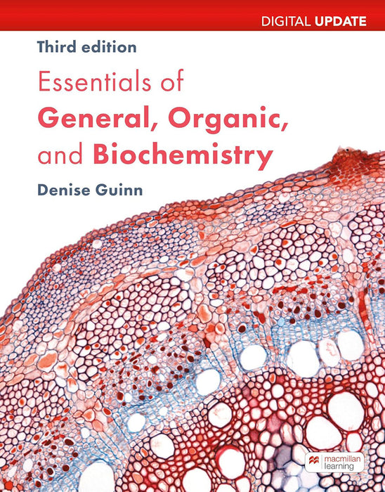 Essentials of General Organic and Biochemistry Digital Update by Denise Guinn