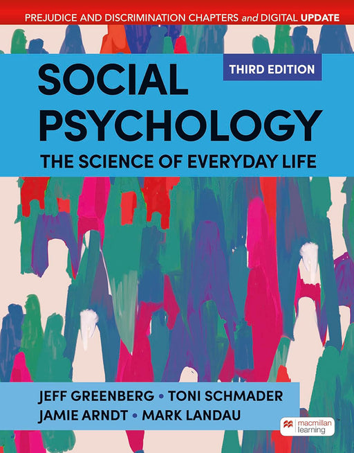 Social Psychology Digital Update: The Science of Everyday Life by Jeff Greenberg/Toni Schmader/Jamie Arndt