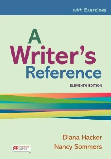 A Writer's Reference with Exercises by Diana Hacker