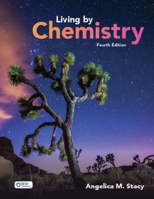 Living by Chemistry by Angelica Stacy
