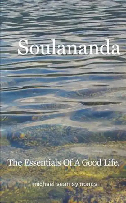 Soulananda by Michael Sean Symonds