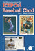 The Expos Baseball Card Master Checklist by Richard Scott