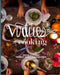 The Virtues of Cooking: Recipes & Stories to Uplift Family Through Food by Elinor Allcott Griffith