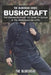 Bushcraft: The Ultimate Bushcraft 101 Guide to Survive in the Wilderness Like a Pro by The Blokehead