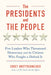 The Presidents and the People: Five Leaders Who Threatened Democracy and the Citizens Who Fought to Defend It by Corey Brettschneider