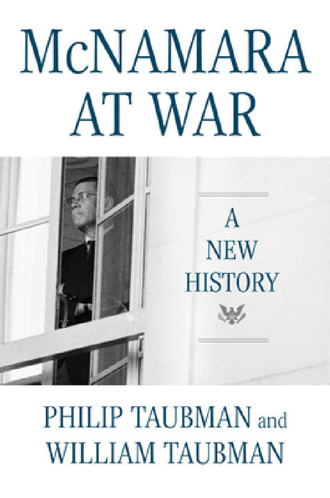 McNamara at War: A New History  by William Taubman