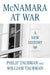 McNamara at War: A New History  by William Taubman