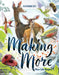 Making More by Katherine Roy