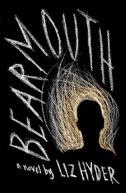 Bearmouth by Liz Hyder