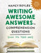 Writing Awesome Answers to Comprehension Questions (Even the Hard Ones) by Nancy Boyles