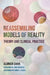 Reassembling Models of Reality: Theory and Clinical Practice by Aldrich Chan