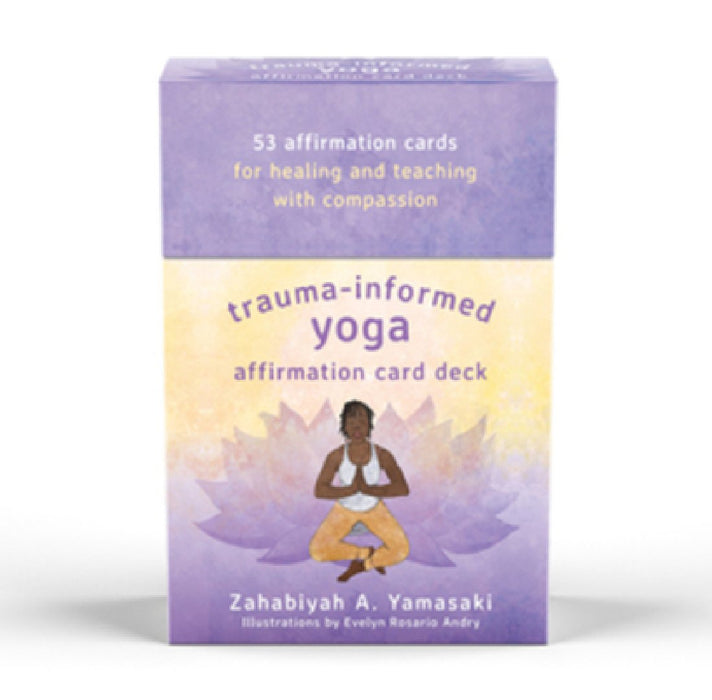 Trauma-Informed Yoga for Survivors of Sexual Assault Card Deck