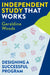 Independent Study That Works: Designing a Successful Program by Geraldine Woods