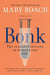 Bonk: The Curious Coupling of Science and Sex by Mary Roach