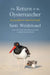 The Return of the Oystercatcher: Saving Birds to Save the Planet by Scott Weidensaul