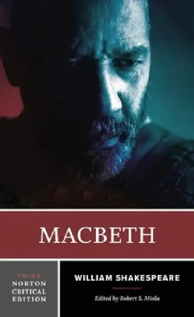 Macbeth: A Norton Critical Edition by William Shakespeare