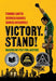 Victory. Stand!: Raising My Fist for Justice by Tommie Smith