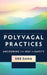 Polyvagal Practices: Anchoring the Self in Safety by Deb Dana