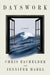 Dayswork by Chris Bachelder