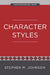Character Styles by Stephen M. Johnson