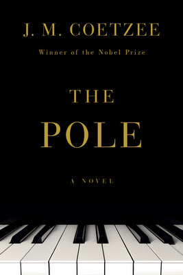 The Pole by J. M. Coetzee