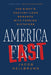 America Last: The Right's Century-Long Romance with Foreign Dictators by Jacob Heilbrunn