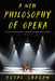 A New Philosophy of Opera by Yuval Sharon