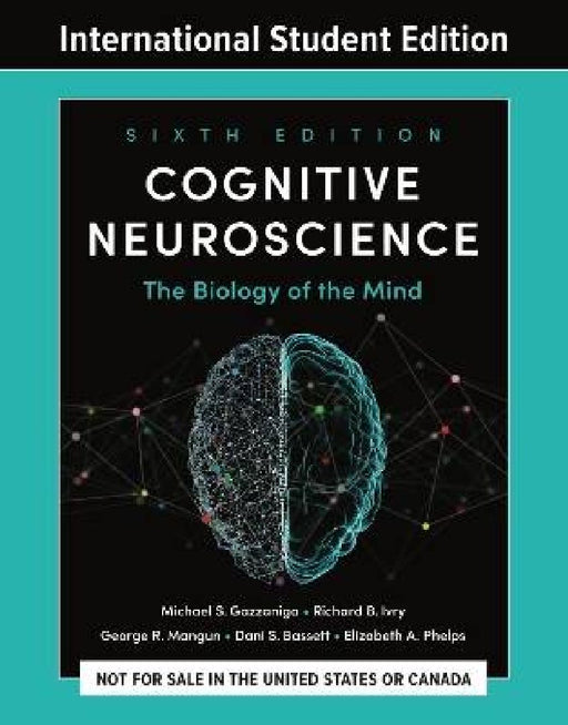 Cognitive Neuroscience  by Gazzaniga Michael S.