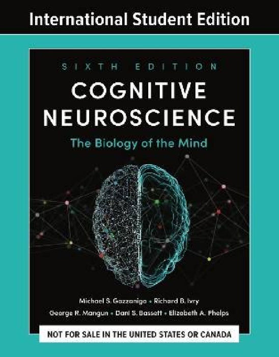 Cognitive Neuroscience  by Gazzaniga Michael S.