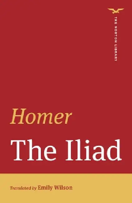 The Iliad (The Norton Library) by Homer