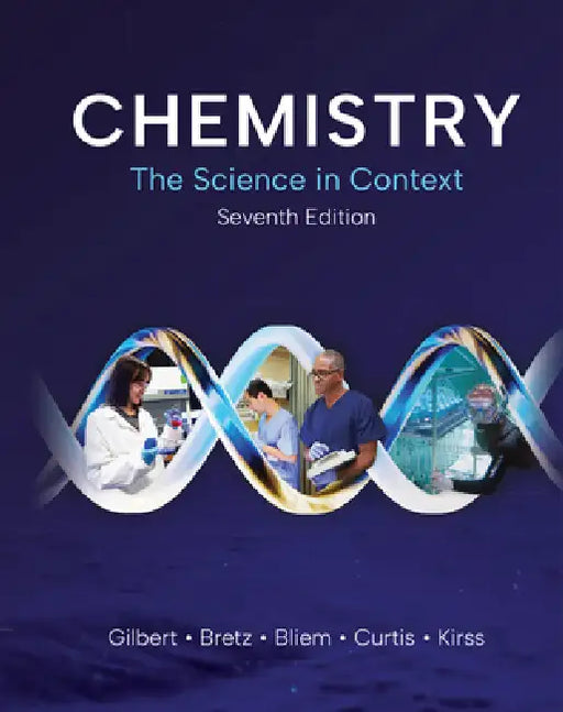 Chemistry: The Science in Context by Thomas R. (Northeastern University) Gilbert
