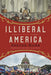 Illiberal America - A History by Steven Hahn